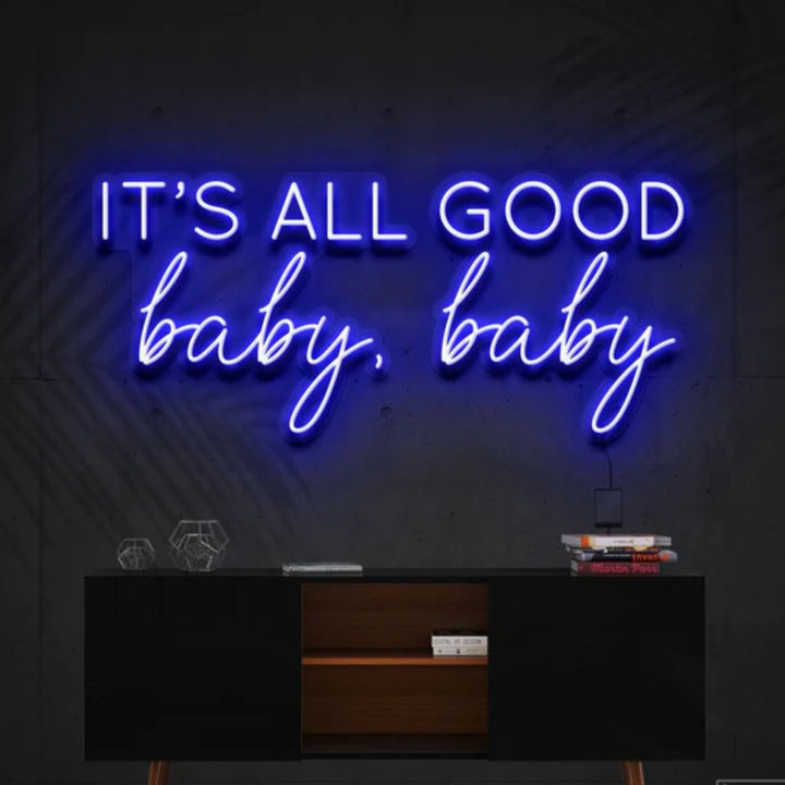 It's All Good Baby Baby