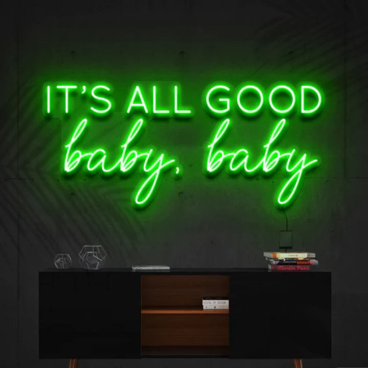 It's All Good Baby Baby