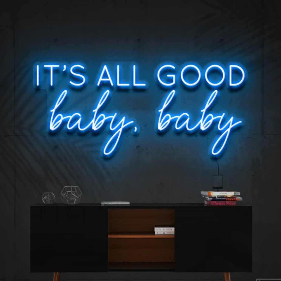 It's All Good Baby Baby