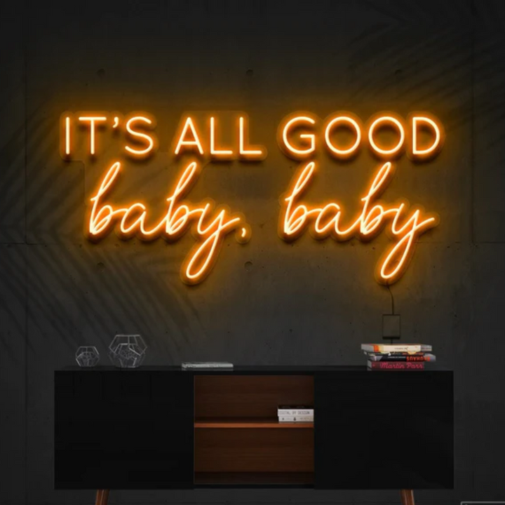It's All Good Baby Baby