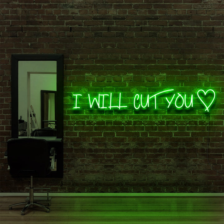 "I Will Cut You" Neon Sign for Hair Salons & Barbershops