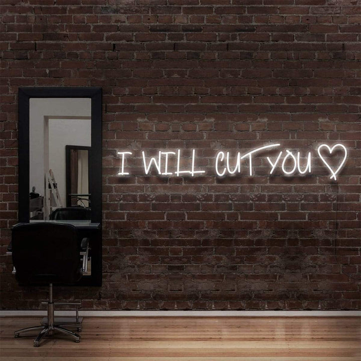 "I Will Cut You" Neon Sign for Hair Salons & Barbershops