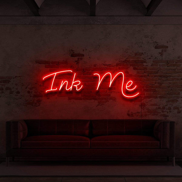 "Ink Me" Neon Sign for Tattoo Parlours