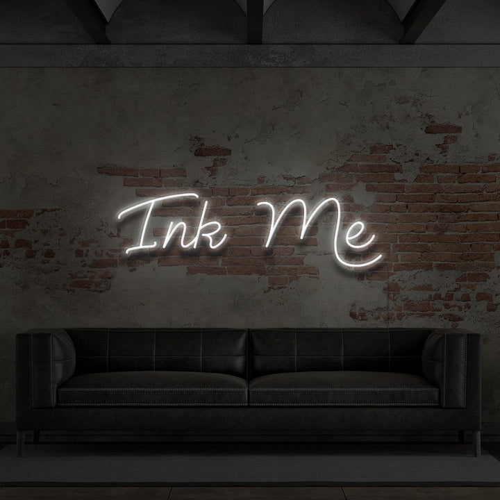 "Ink Me" Neon Sign for Tattoo Parlours