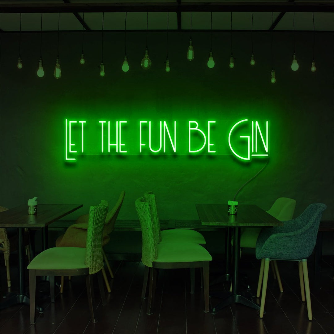 "Let The Fun Be Gin" Neon Sign for Bars & Restaurants