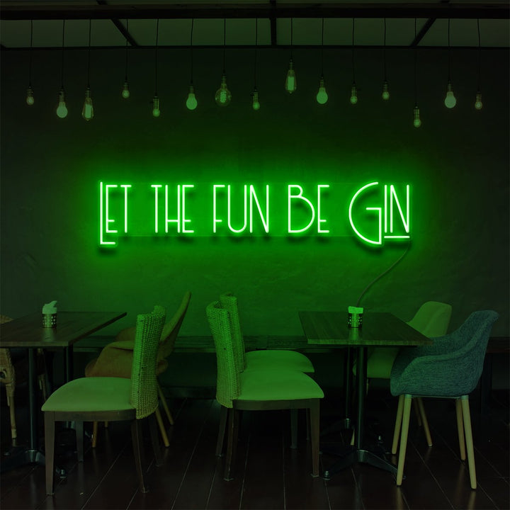 "Let The Fun Be Gin" Neon Sign for Bars & Restaurants