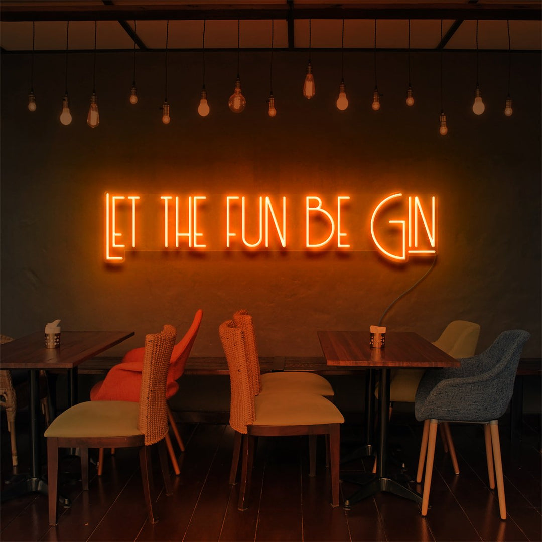 "Let The Fun Be Gin" Neon Sign for Bars & Restaurants