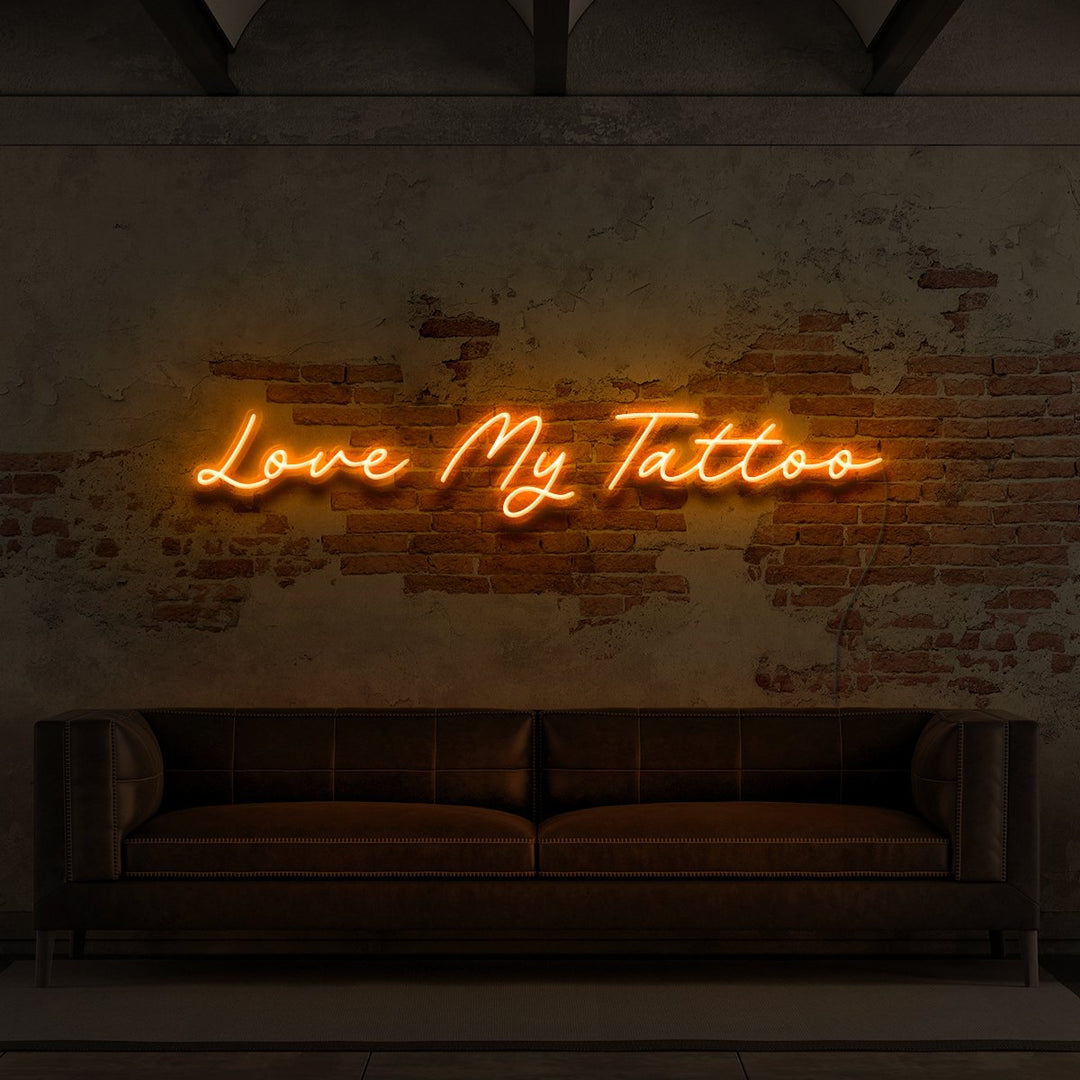 "Love My Tattoo" Neon Sign for Tattoo Parlours