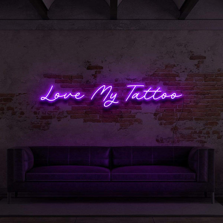 "Love My Tattoo" Neon Sign for Tattoo Parlours