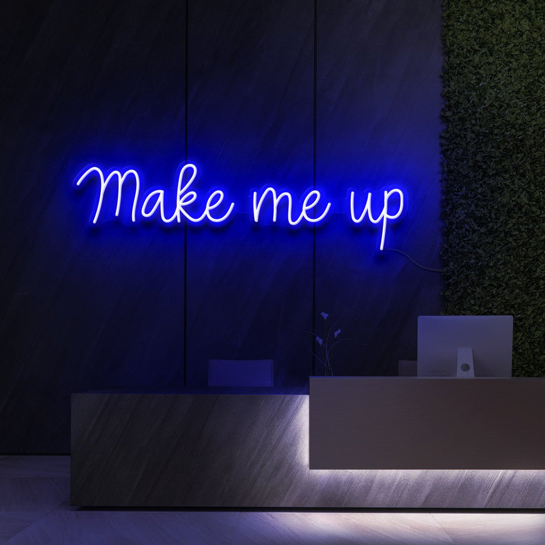 "Make Me Up" Neon Sign for Beauty & Cosmetic Studios