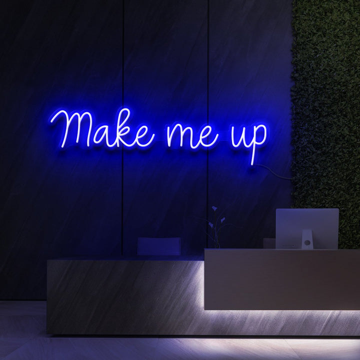 "Make Me Up" Neon Sign for Beauty & Cosmetic Studios