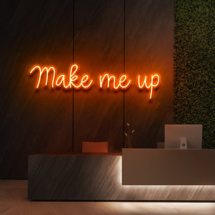 "Make Me Up" Neon Sign for Beauty & Cosmetic Studios