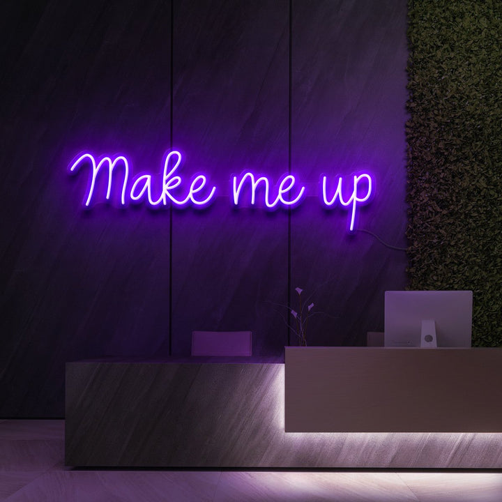 "Make Me Up" Neon Sign for Beauty & Cosmetic Studios