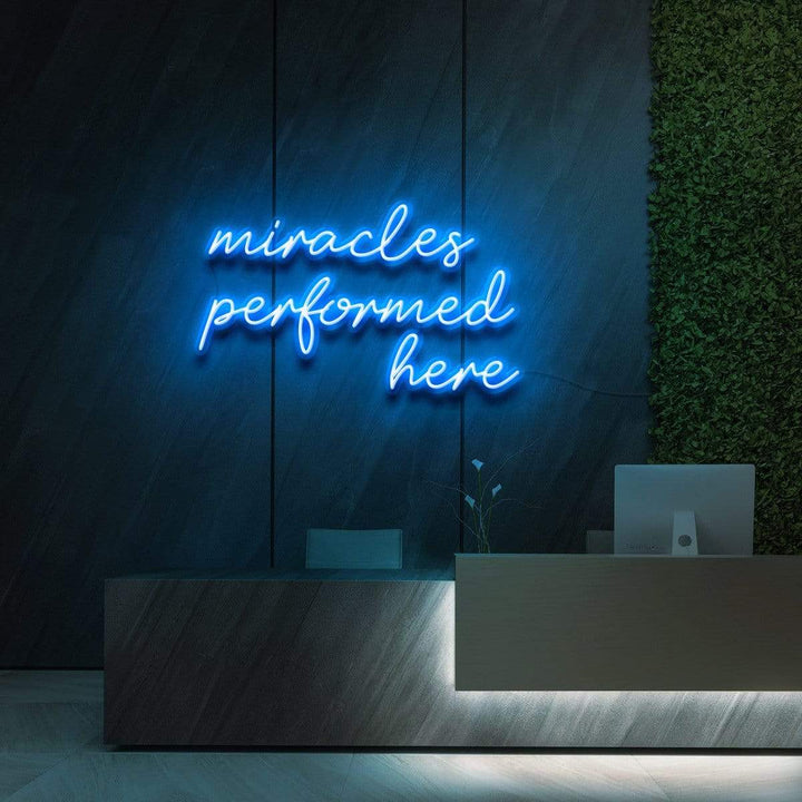 "Miracles Performed Here" Neon Sign for Beauty & Cosmetic Studios