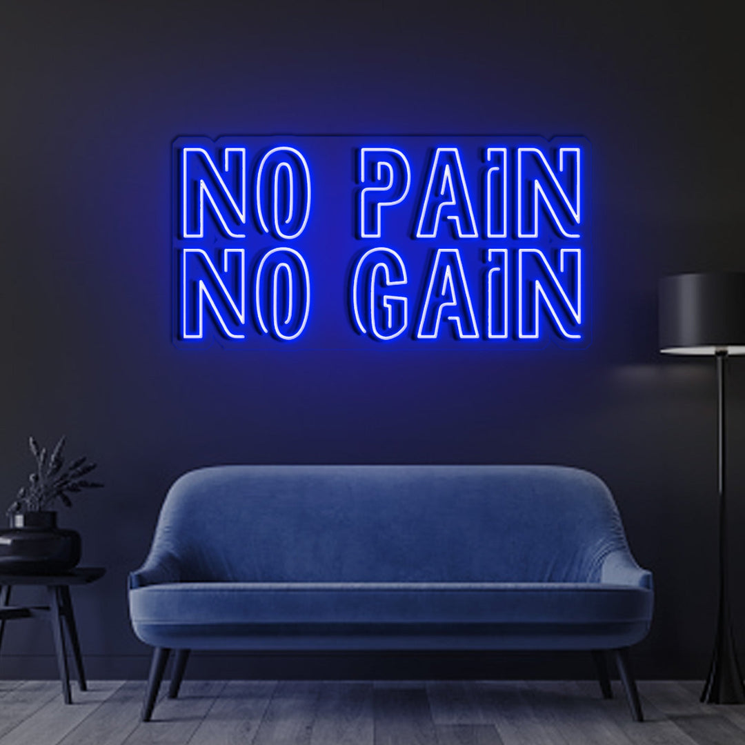 No Pain No Gain