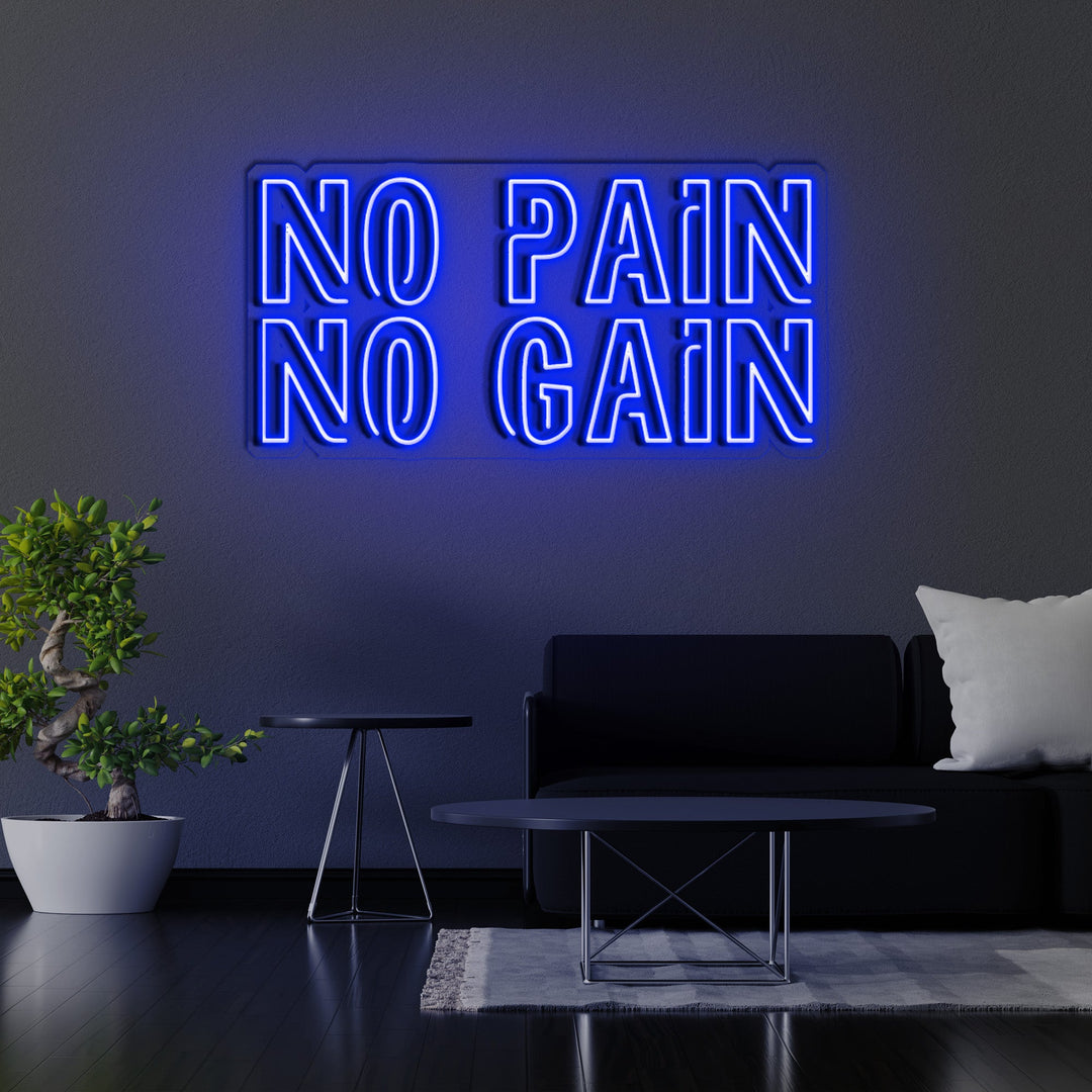No Pain No Gain