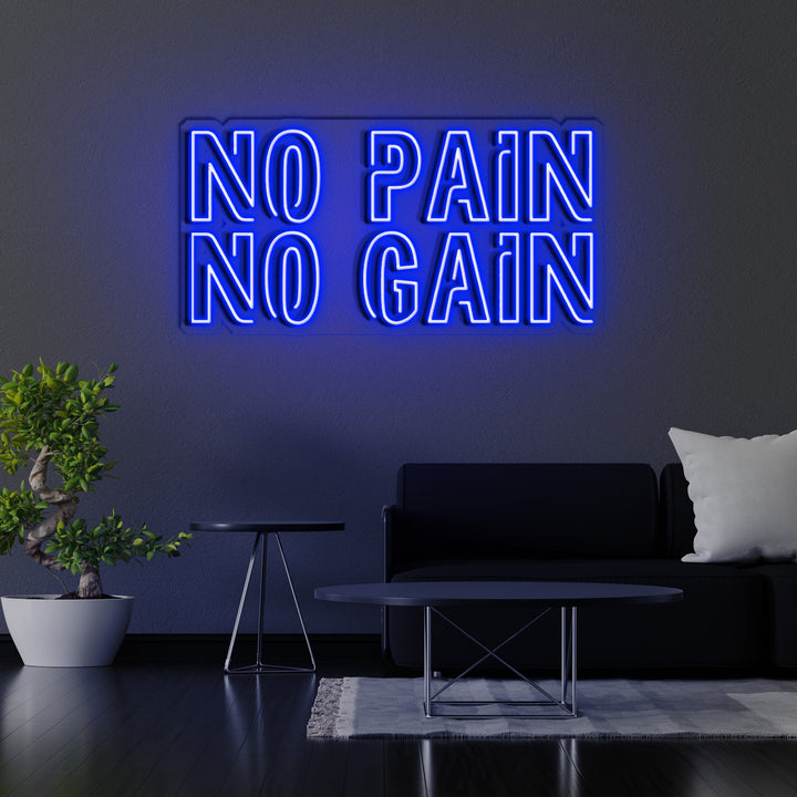 No Pain No Gain