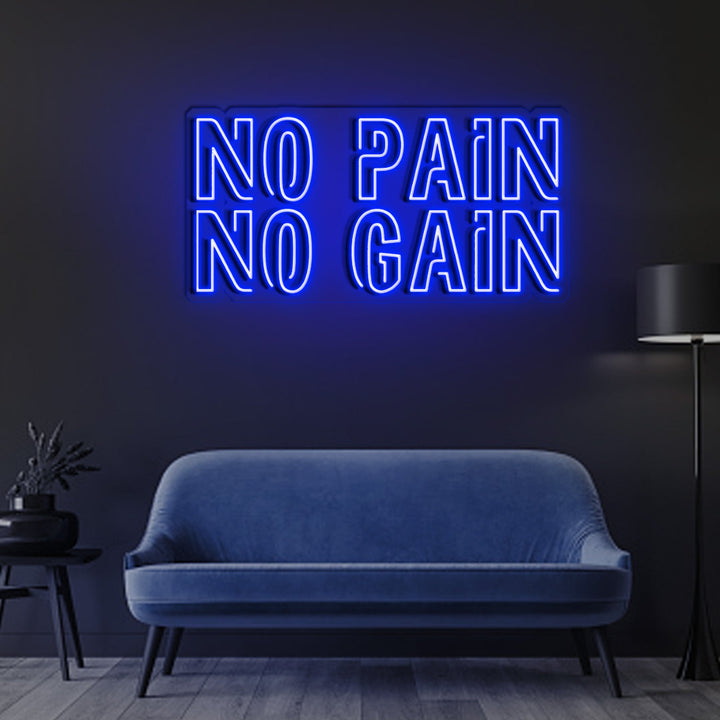 No Pain No Gain