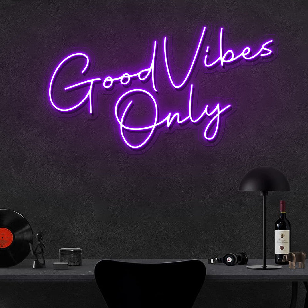 Good Vibes Only