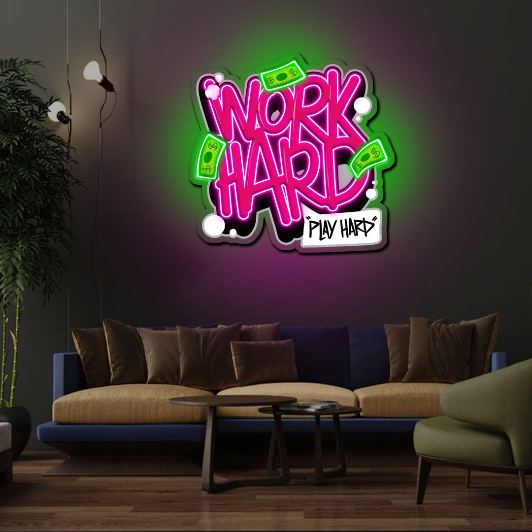 Work Hard Play Hard Neon Sign x Acrylic Artwork