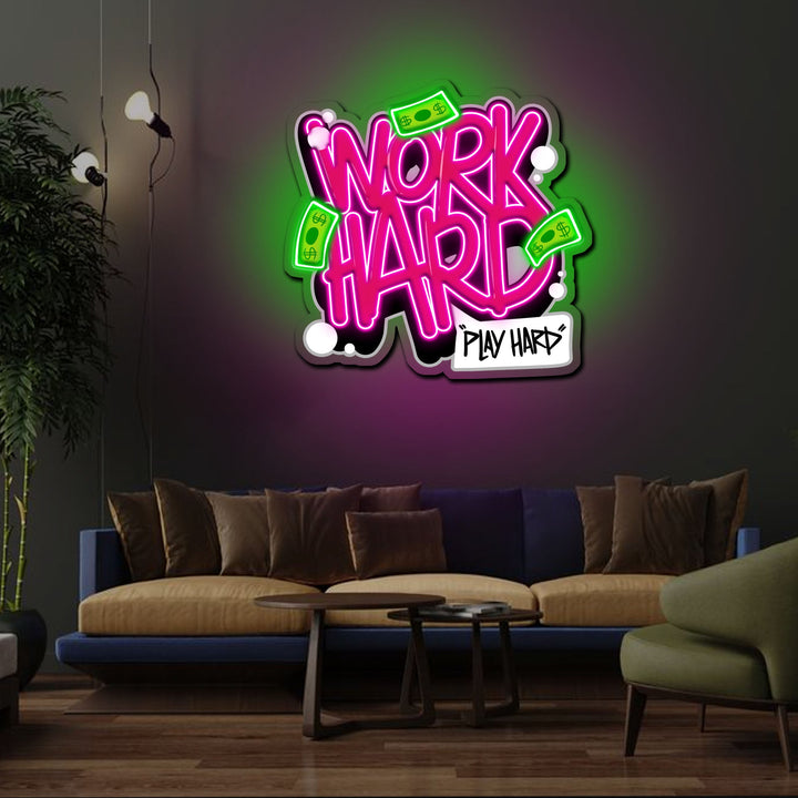 Work Hard Play Hard Neon Sign x Acrylic Artwork