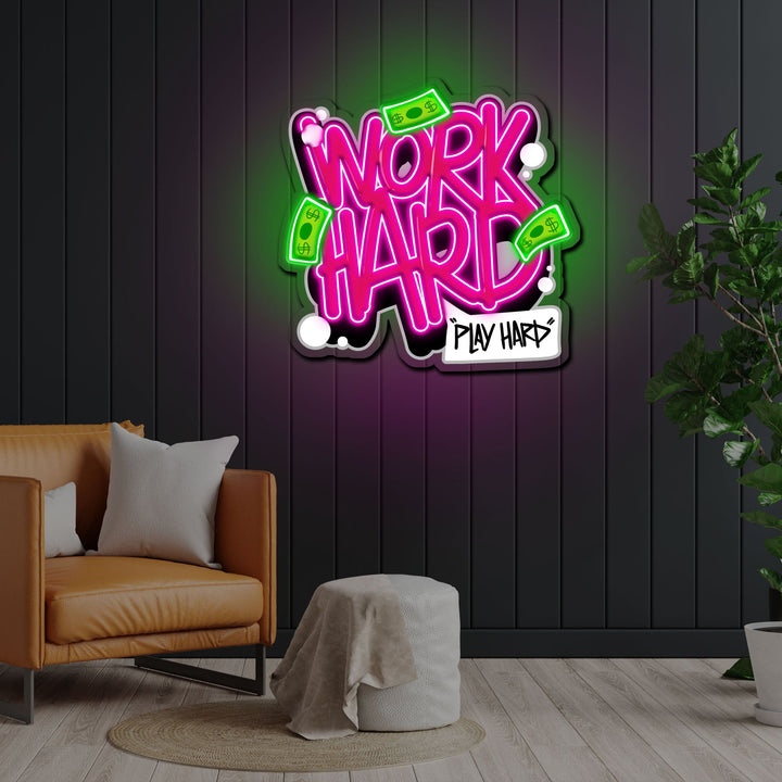 Work Hard Play Hard Neon Sign x Acrylic Artwork