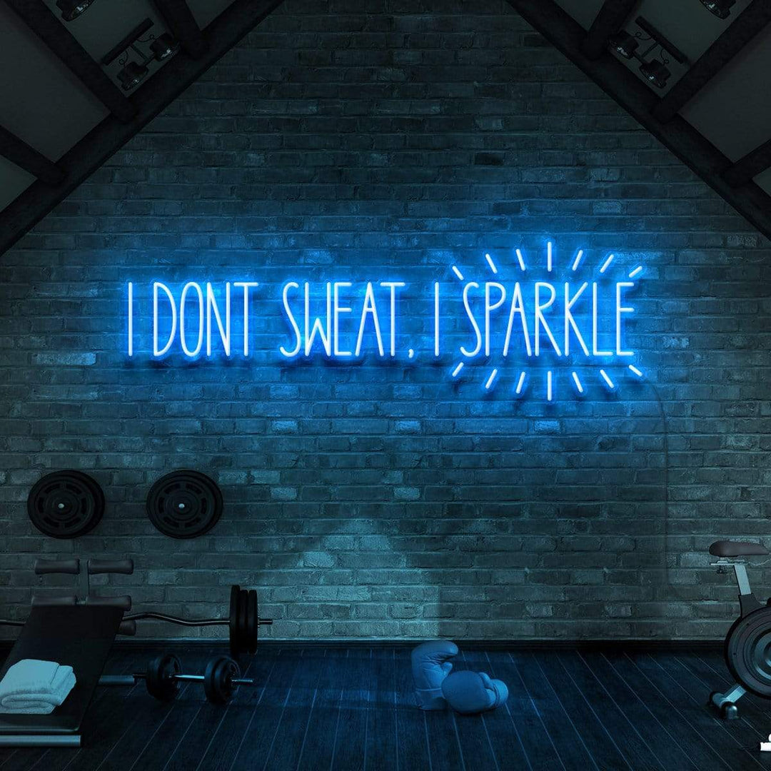 "I Don't Sweat, I Sparkle" Neon Sign for Gyms & Fitness Studios