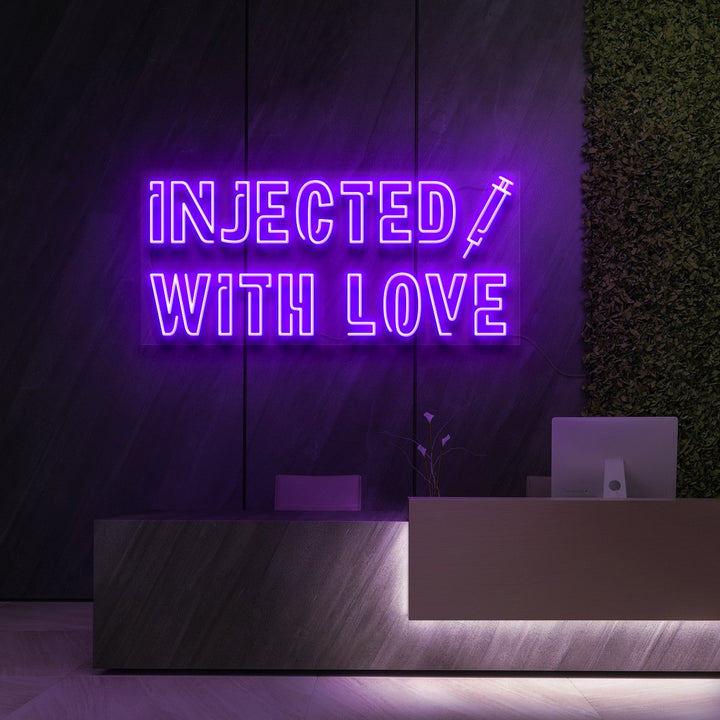 "Injected With Love" Neon Sign for Beauty & Cosmetic Studios