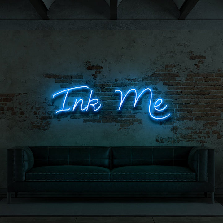 "Ink Me" Neon Sign for Tattoo Parlours