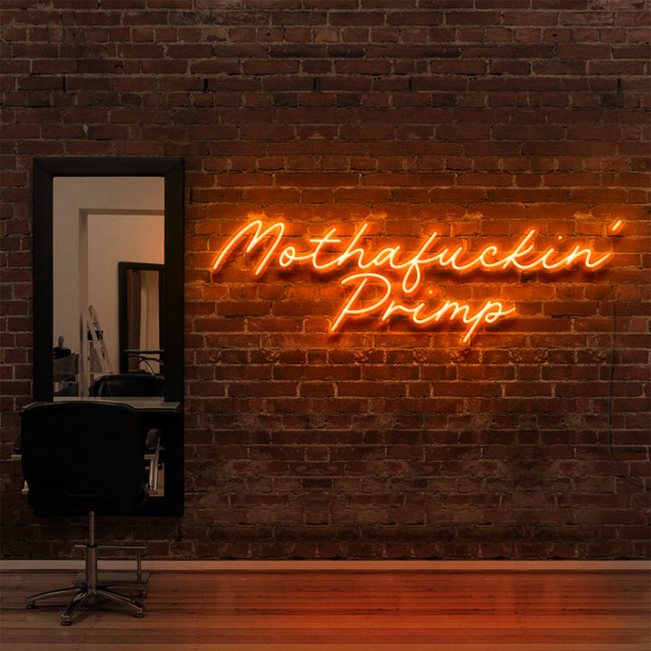 "Mothafuckin' Primp" Neon Sign for Hair Salons & Barbershops