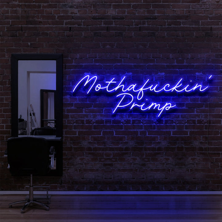 "Mothafuckin' Primp" Neon Sign for Hair Salons & Barbershops