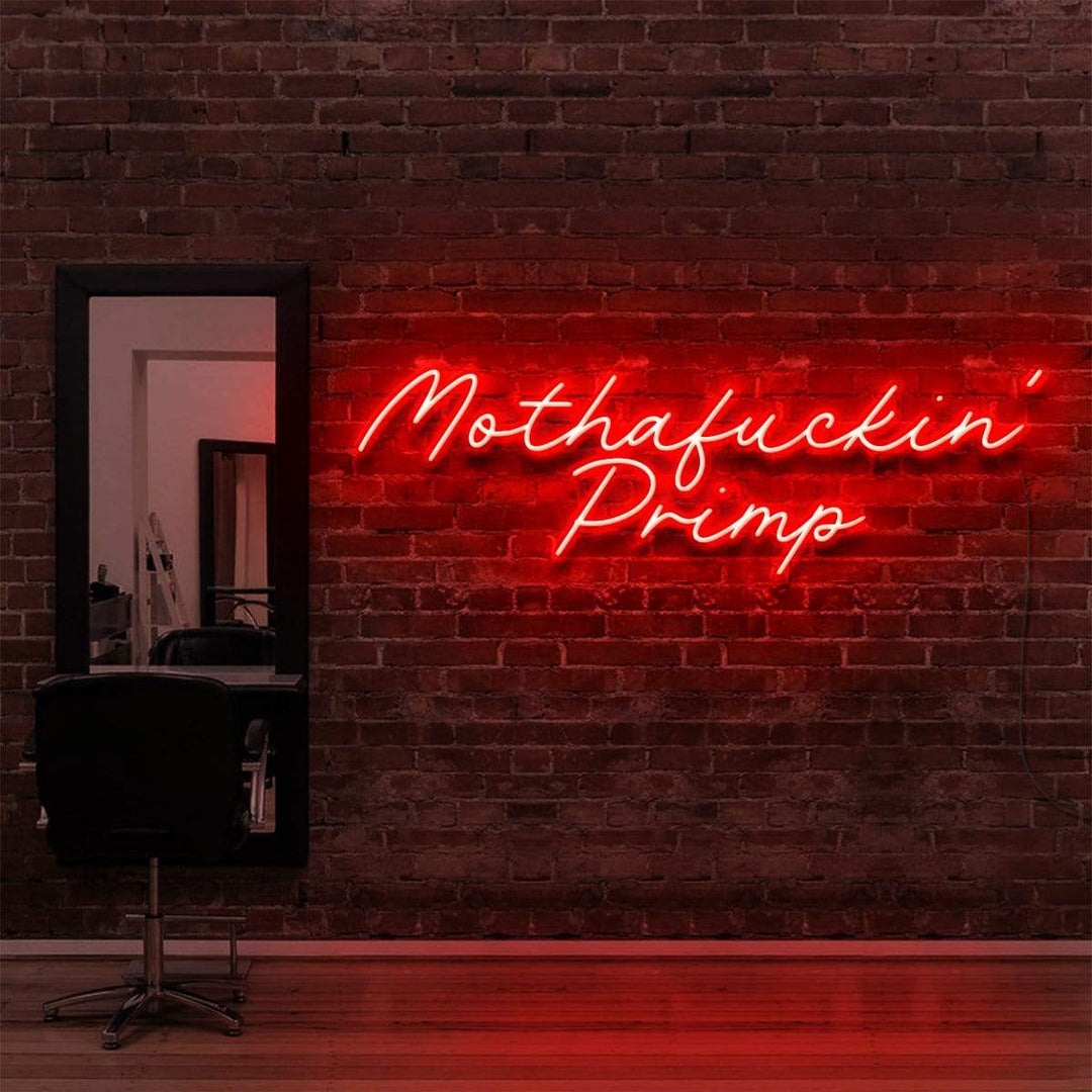 "Mothafuckin' Primp" Neon Sign for Hair Salons & Barbershops