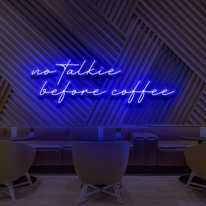 "No Talkie Before Coffee" Neon Sign for CafÃ©s
